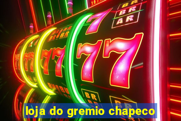 loja do gremio chapeco